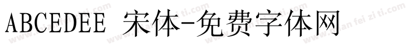 ABCEDEE 宋体字体转换
